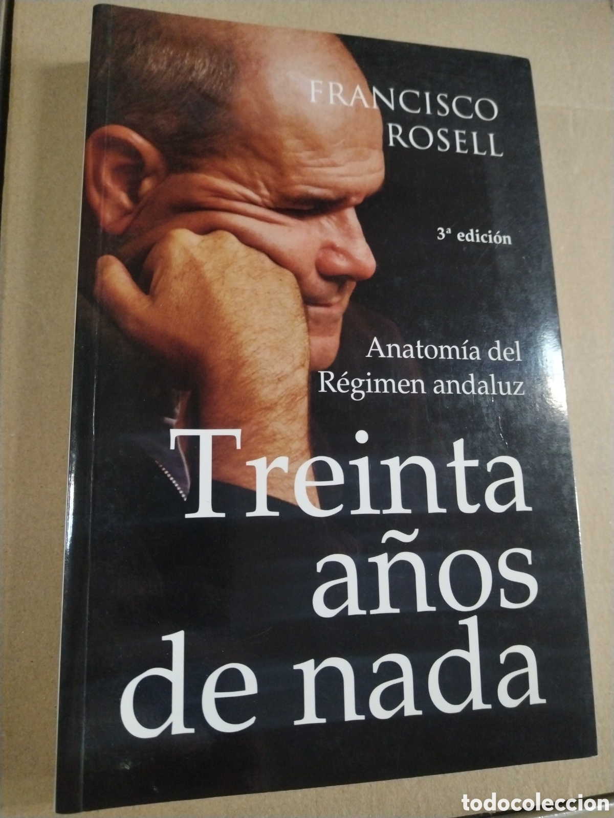 Libros: TREINTA A&Ntilde;OS DE NADA. FRANCISCO ROSELL. CL.