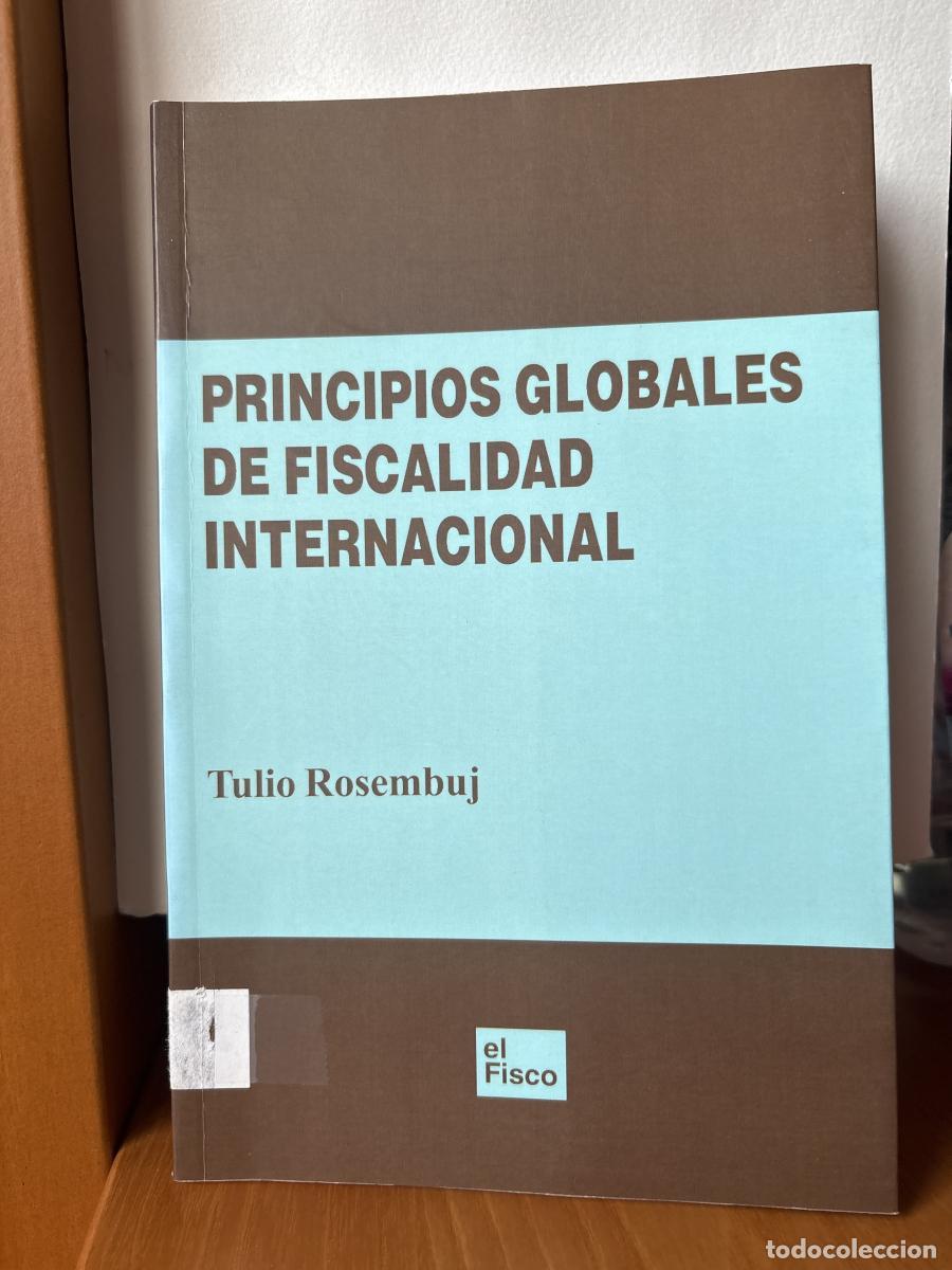 Livres: PRINCIPIOS GLOBALES DE FISCALIDAD INTERNACIONAL - TULIO REOSEMBUJ TDK51