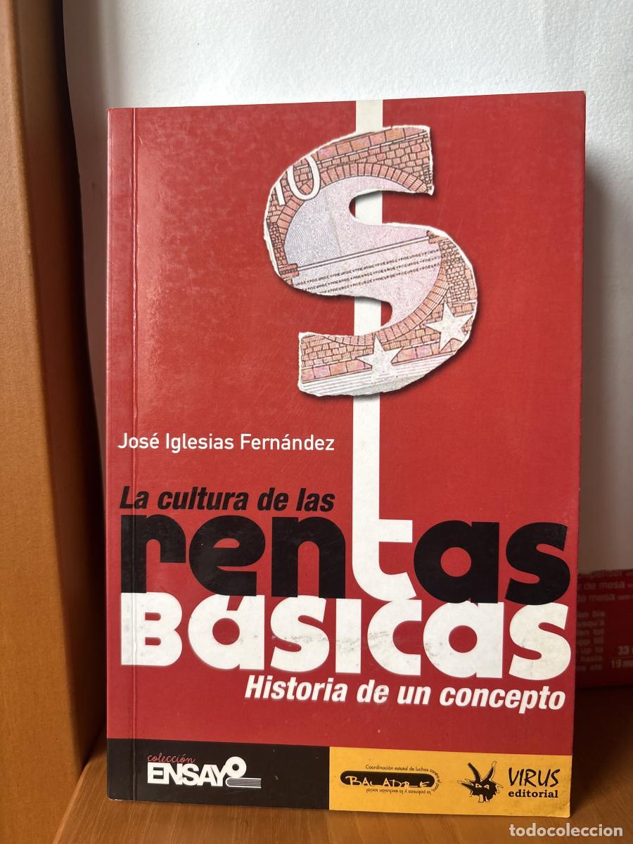 Livres: La cultura de las rentas basicas - Jos&eacute; Iglesias Fern&aacute;ndez TDK51