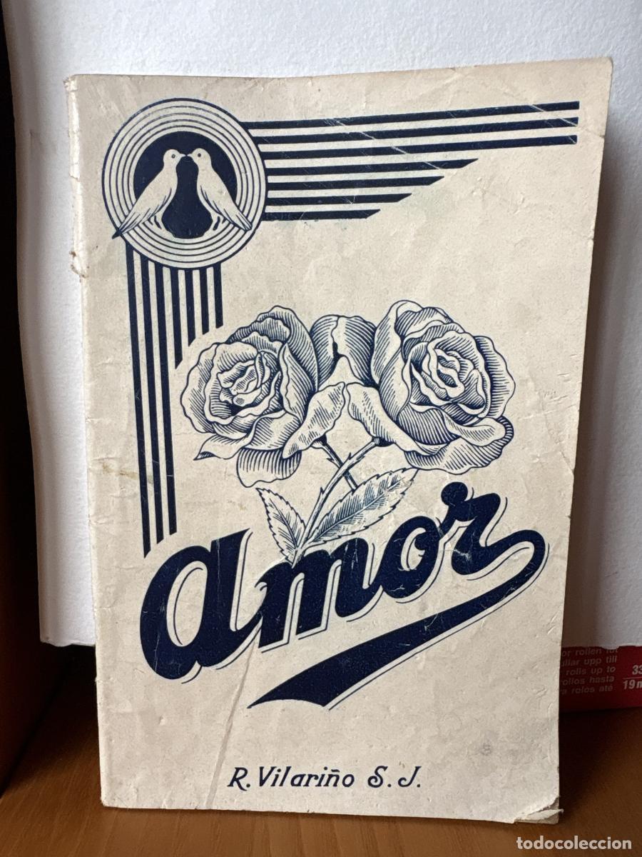 Livres: &rdquo;AMOR&rdquo; LECTURAS PARA EJERCICIOS - REMIGIO VILARI&Ntilde;O S.J. TDK51