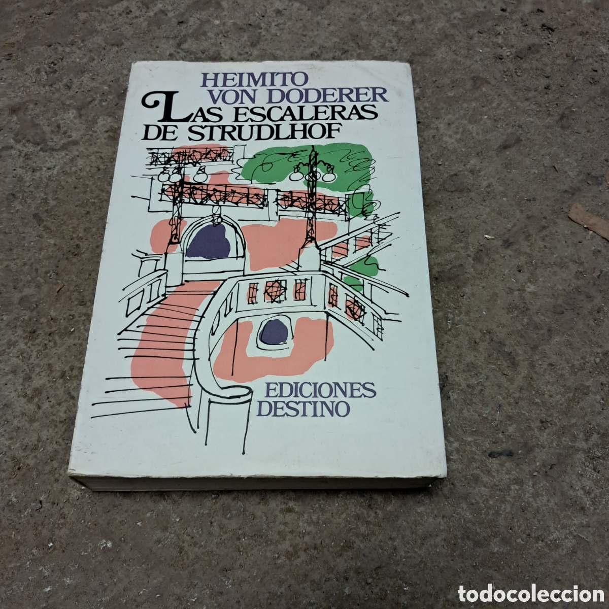 B&uuml;cher: Las escaleras de Strudlhof, Heimitio Von Doderer, Ediciones Destino 541