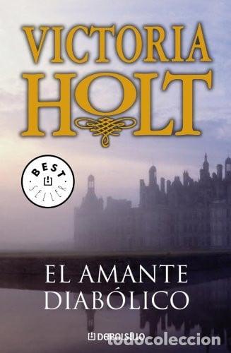 Libros: El amante diab&oacute;lico - Victoria Holt - tdk647