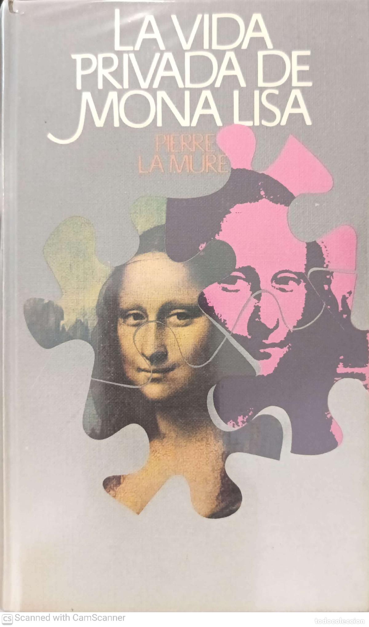Libros: La vida privada de Mona Lisa - Pierre La Mure