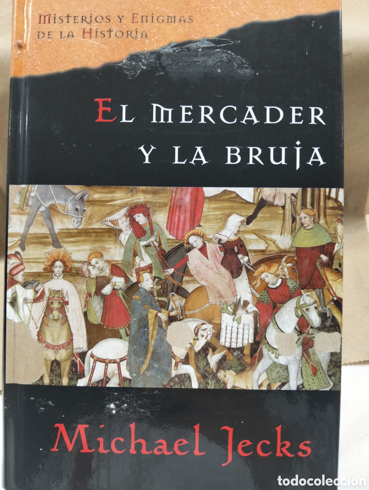 Libros: EL MERCADER Y LA BRUJA/ MICHAEL JECKS
