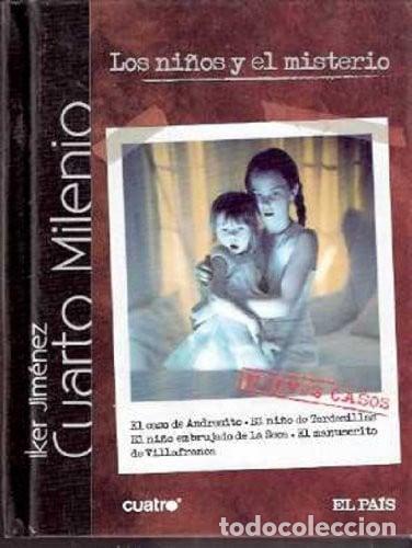 Libros: Los ni&ntilde;os y el misterio - Iker Jim&eacute;nez El&iacute;zari; Iker Jim&eacute;nez