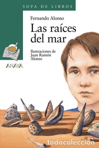 Libros: Las ra&iacute;ces del mar - Fernando Alonso