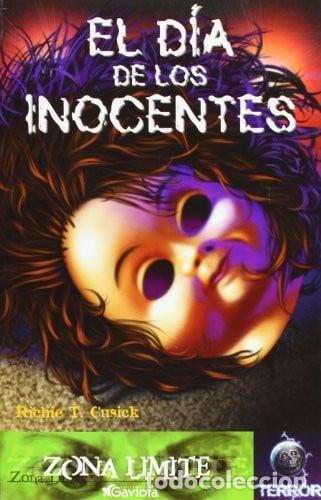 Libros: El d&iacute;a de los inocentes - Richie Tankersley Cusick