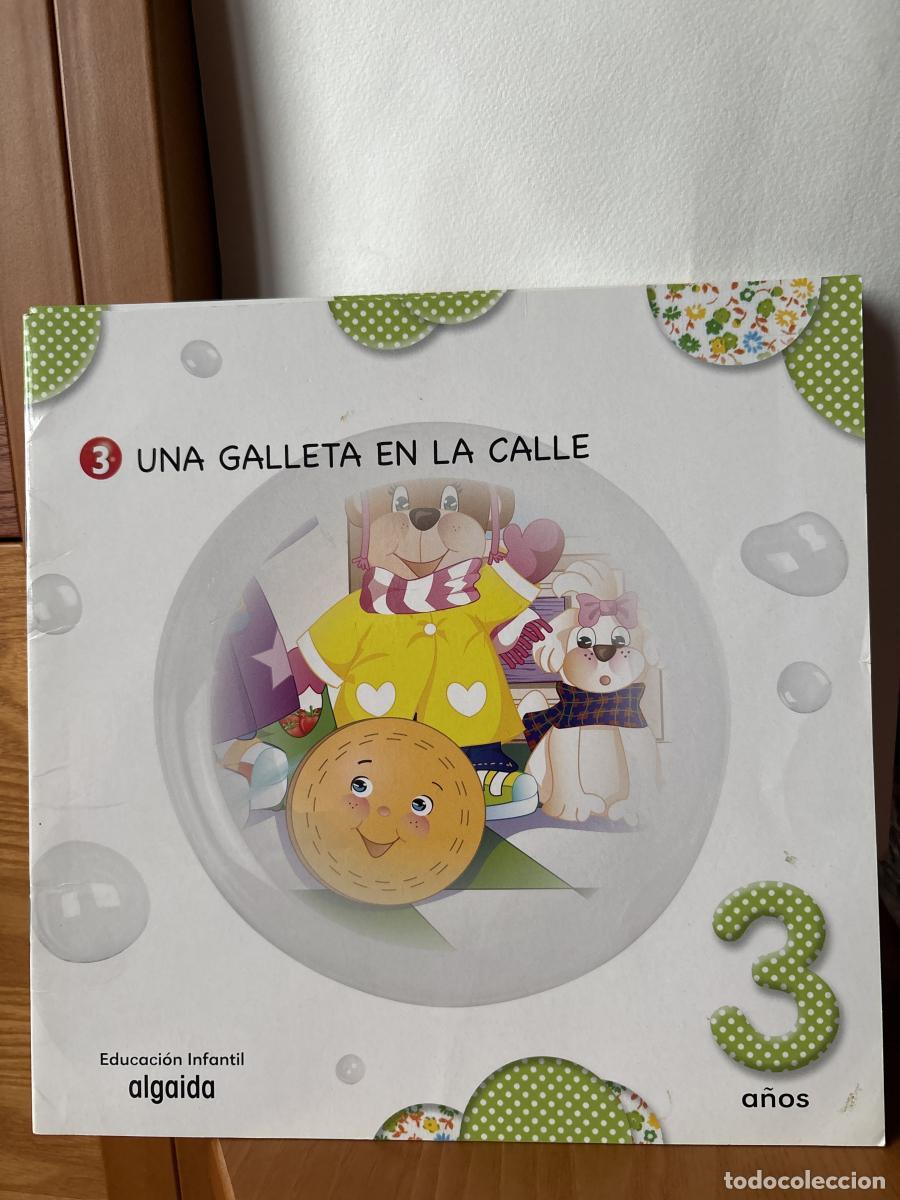 Libros: UNA GALLETA EN LA CALLE. 3 A&Ntilde;OS. EDUCACION INFANTIL ALGAIDA - ARM20