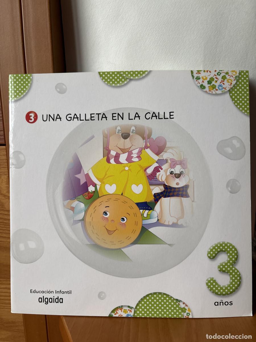 Libros: UNA GALLETA EN LA CALLE. 3 A&Ntilde;OS. EDUCACION INFANTIL ALGAIDA - ARM20