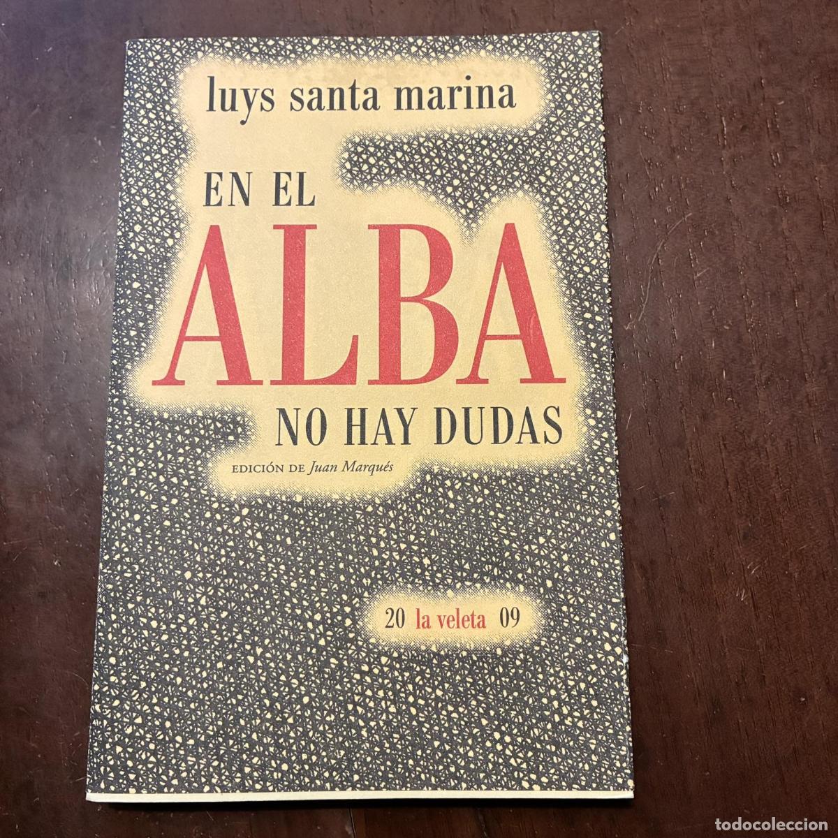 Libros: En el alba no hay dudas - Luys Santa Marina