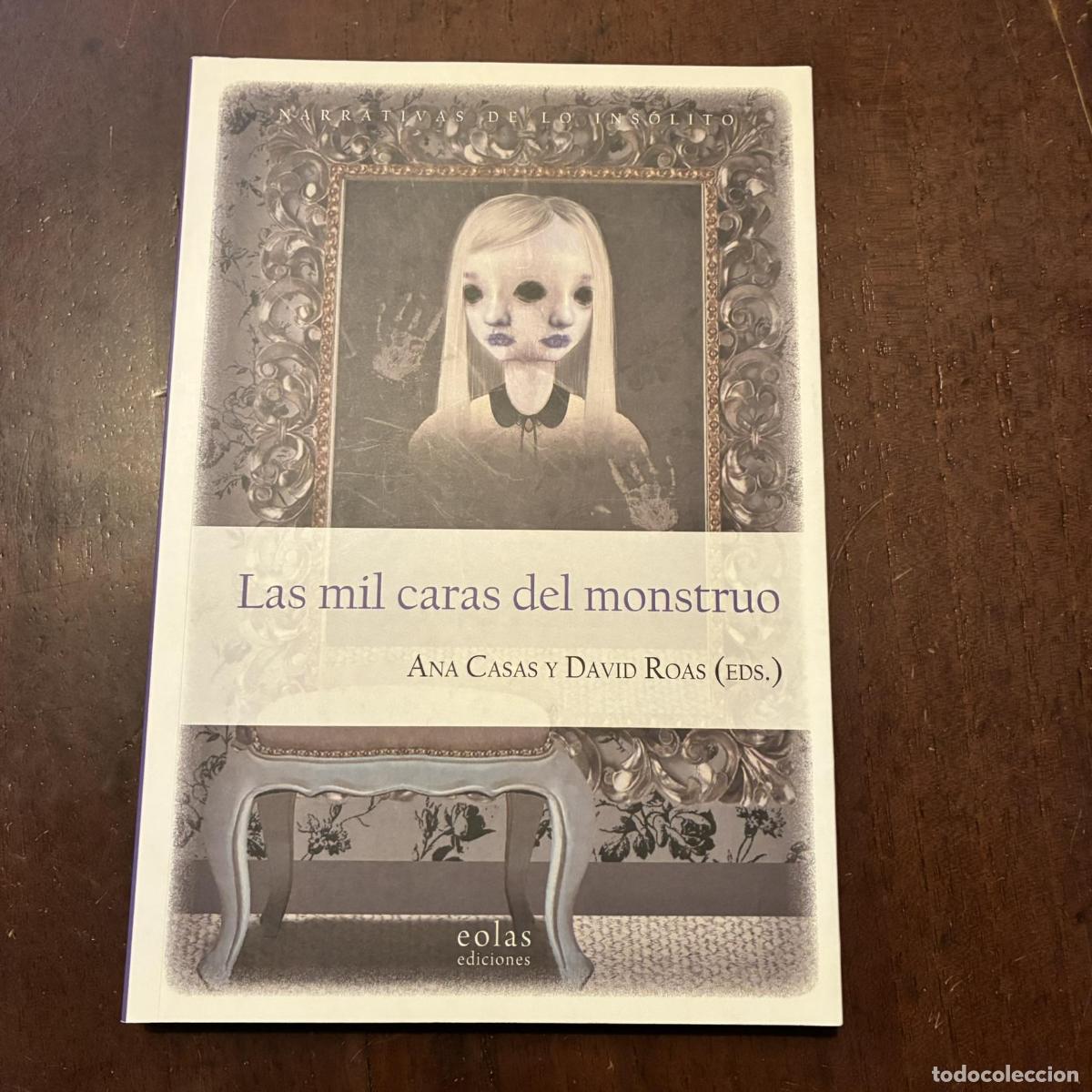 Libros: Las mil caras del monstruo - Ana Casas. David Roas (eds)