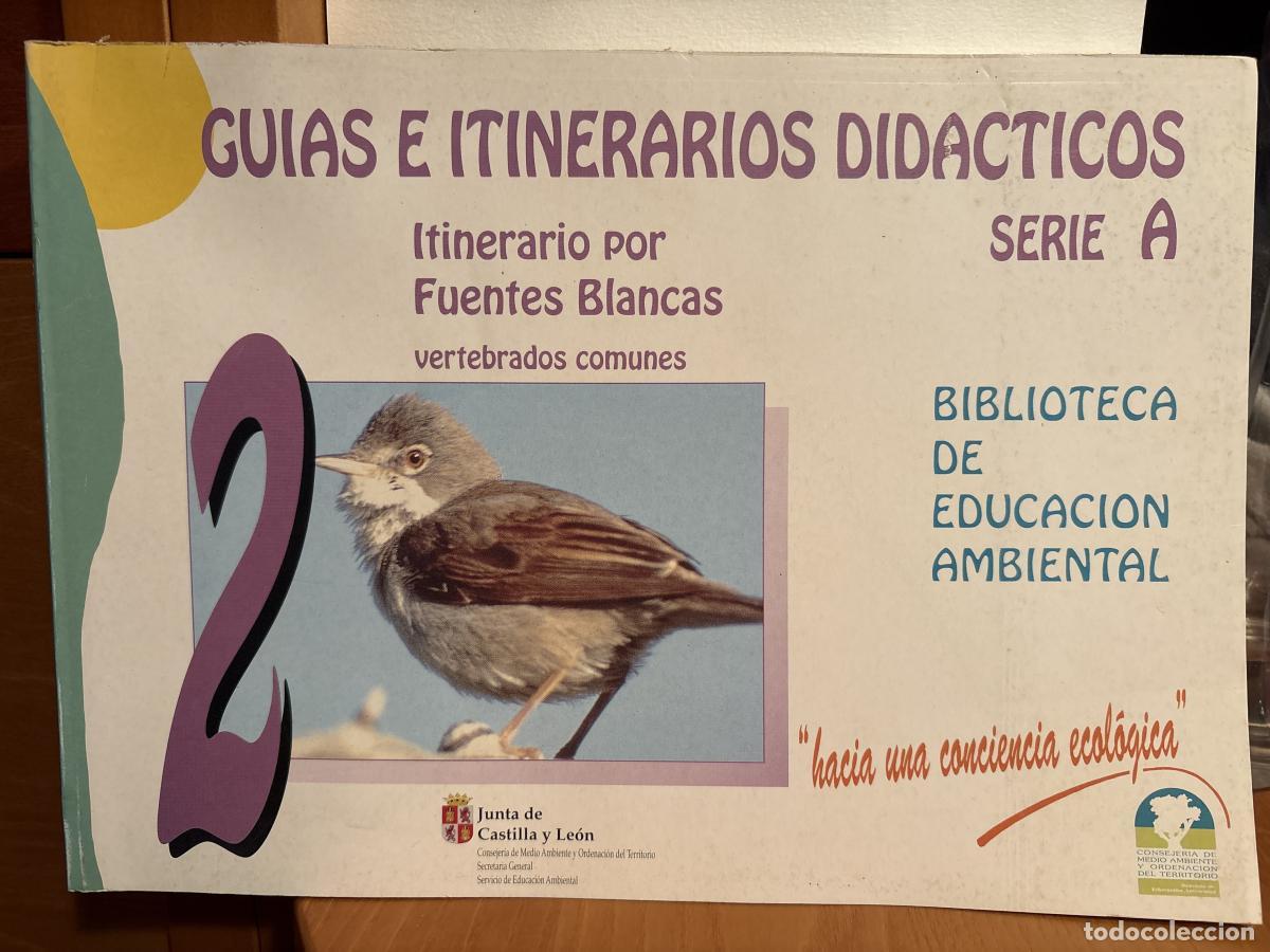 books: GUIAS E ITINERARIOS DIDACTICOS. SERIE A. ITINERARIO POR FUENTES BLANCAS. VERTEBRADOS COMUNES. - M.