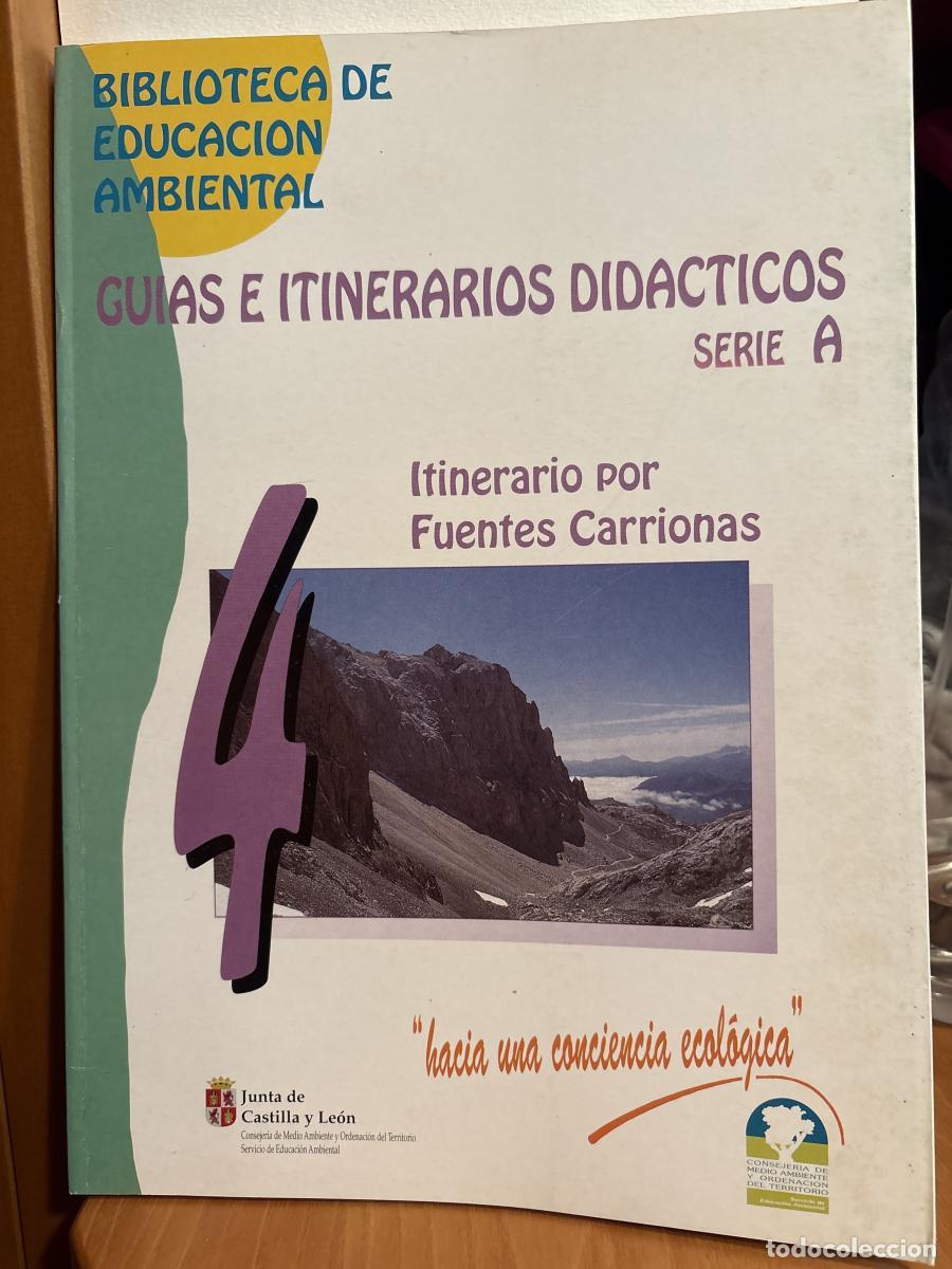 Libros: GUIAS E ITINERARIOS DIDACTICOS SERIE A. ITINERARIO POR FUENTES CARRIONAS - MARGARITA MANCEBO VEGA. A