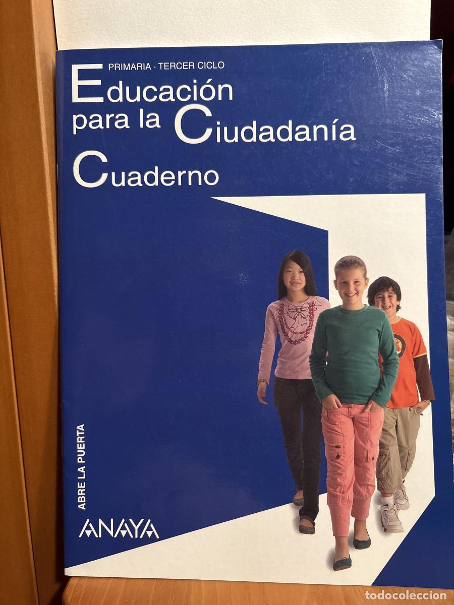 Libros: Educaci&oacute;n para la Ciudadan&iacute;a. Cuaderno. PRIMARIA. TERCER CICLO - Carlos Vic&eacute;n Antol&iacute;n Ignacio Izuzqu