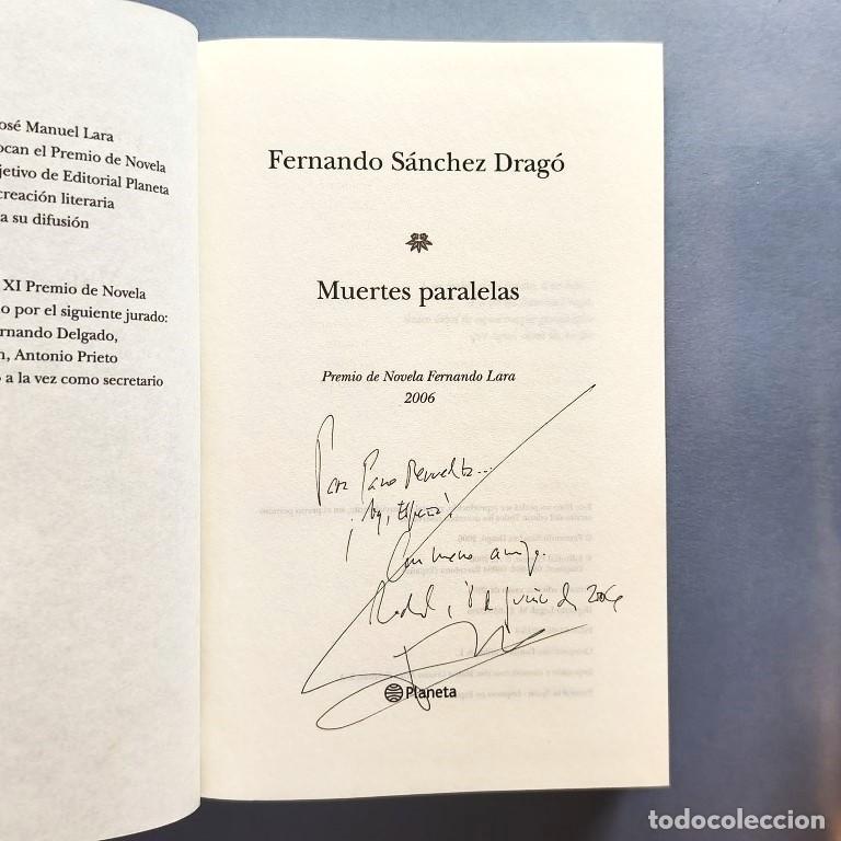 Libros: Muertes Paralelas. (Ejemplar dedicado). - S&aacute;nchez Drag&oacute;, Fernando.