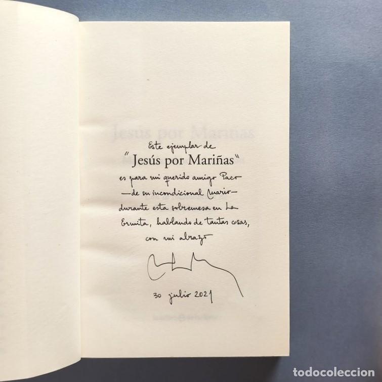 Libros: Jes&uacute;s por Mari&ntilde;as. Memorias desde el coraz&oacute;n. (Ejemplar dedicado). - Mari&ntilde;as, Jes&uacute;s; Pedro Narv&aacute;ez.