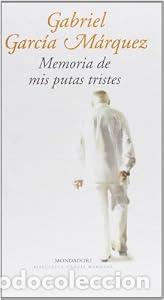 B&uuml;cher: Memoria de mis putas tristes - Gabriel Garc&iacute;a M&aacute;rquez - tdk644