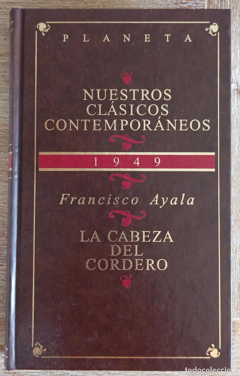 Libri di seconda mano: LA CABEZA DEL CORDERO - FRANCISCO AYALA