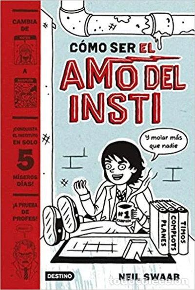 Libros: C&oacute;mo ser el amo del insti- 9788408157274