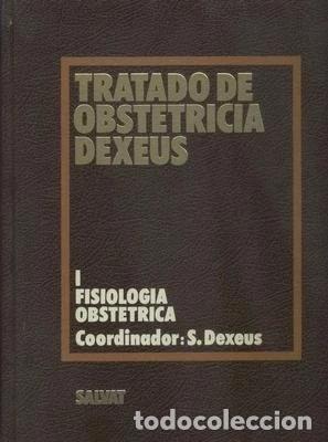 Libros: Tratado de obstetricia Dexeus: I Fisiolog&iacute;a obst&eacute;trica- 9788434516960