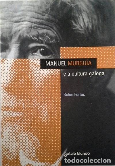 Livros em segunda m&atilde;o: Manuel Murgu&iacute;a e a cultura galega- 9788478243501