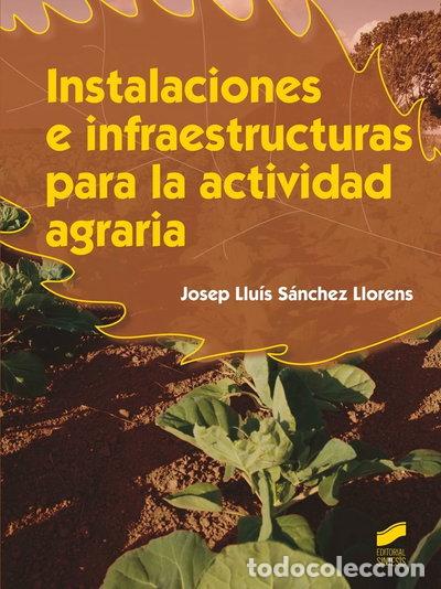 Libri di seconda mano: Instalaciones e infraestructuras para la actividad agraria- 9788490770122