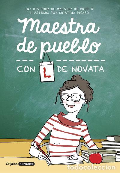 Libros: Maestra de pueblo con L de novata- 9788425355479
