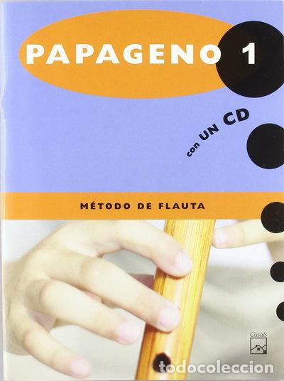 Libros: Papageno 1. M&eacute;todo de flauta- 9788421833063