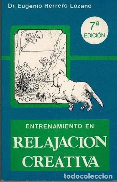 Libros: Entrenamiento en relajaci&oacute;n creativa- 9788440493798