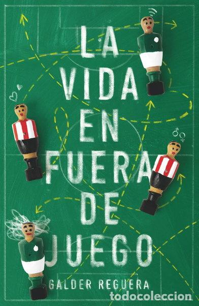 Libros: La vida en fuera de juego- 9788413181240