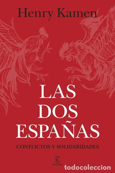 Libros: Las dos Espa&ntilde;as- 9788467078565