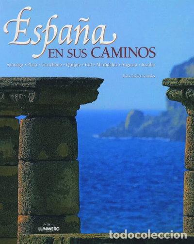 Libros: Espa&ntilde;a en sus caminos- 9788497854672