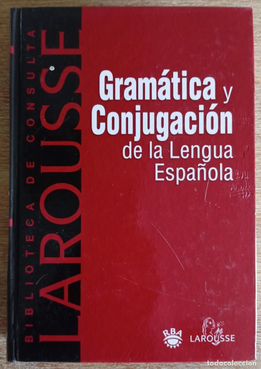 Libros: GRAMATICA Y CONJUGACION DE LA LENGUA ESPA&Ntilde;OLA