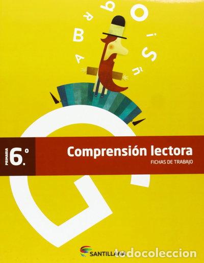 Libros: Fichas Comprensi&oacute;n Lectora 6 Primaria- 9788468012940