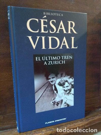 Livres: El &uacute;ltimo tren a Zurich- 9788467452990