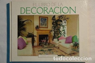 Libros: El libro de la decoraci&oacute;n- 9788476349670