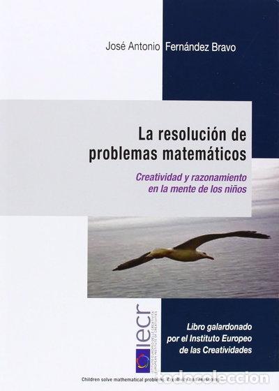 Livres: La resoluci&oacute;n de problemas matem&aacute;ticos- 9788494190001