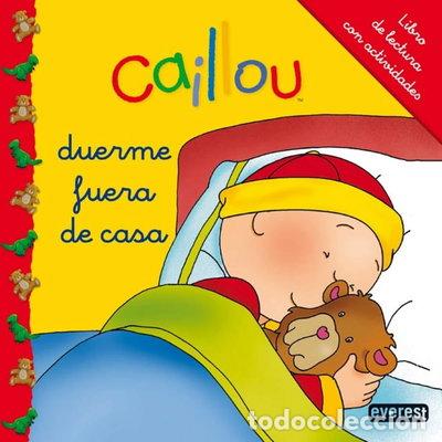 Livres: Caillou duerme fuera de casa- 9788444134291