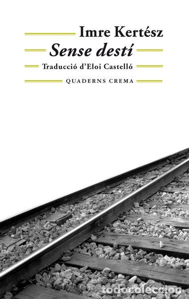 Libros: Sense dest&iacute;- 9788477273820