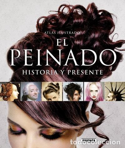 Libros: El peinado: historia y presente- 9788467722628