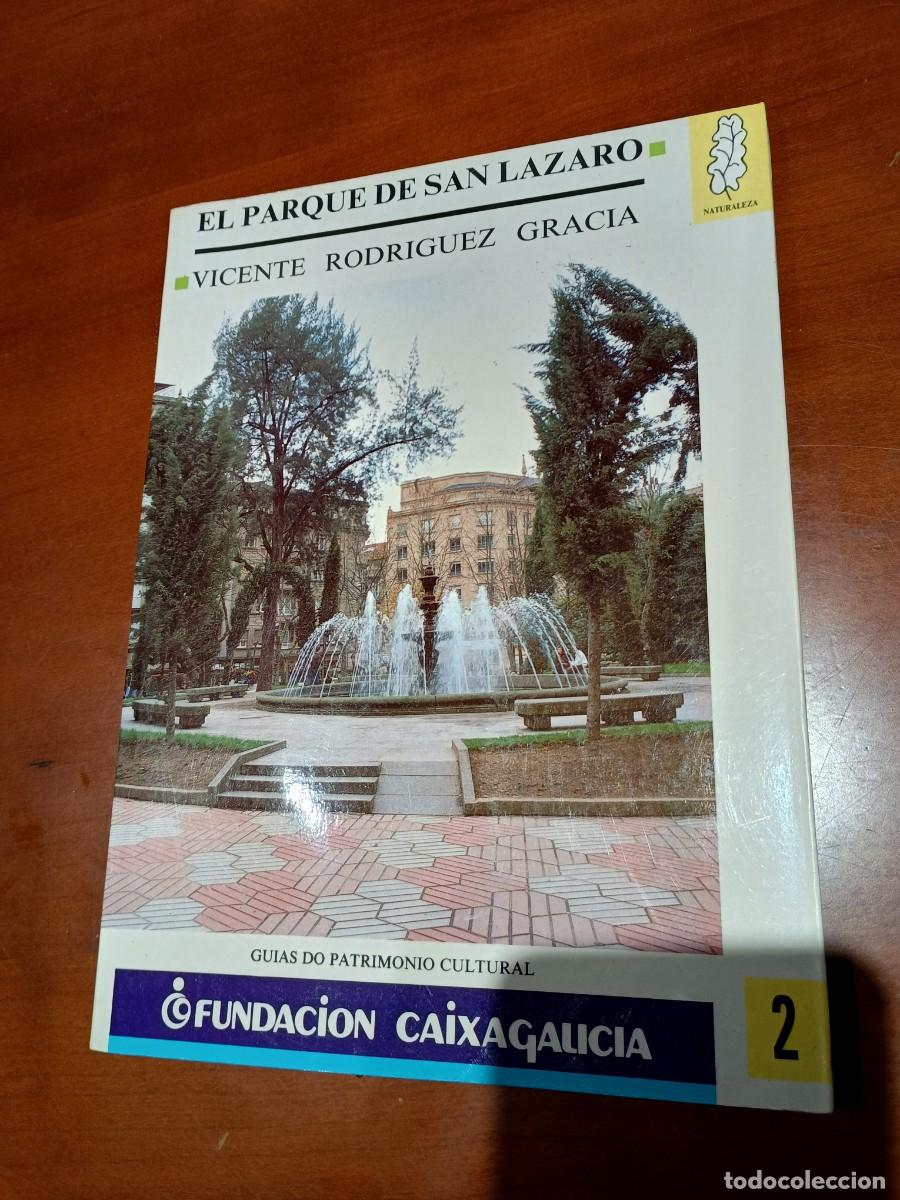 Livres: El Parque de San L&aacute;zaro Vicente Rodr&iacute;guez Gracia Fundaci&oacute;n Caixa Galicia