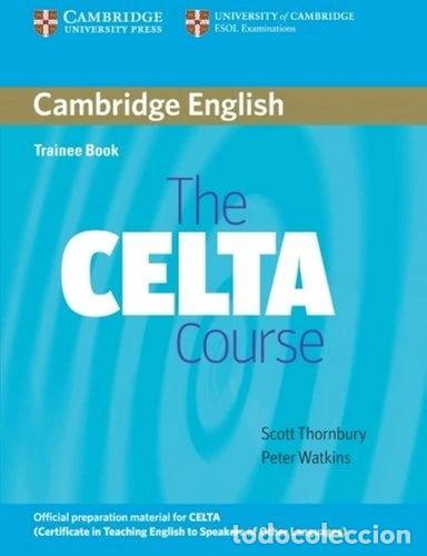 Livres: The CELTA Course Trainee Book- 9780521692069