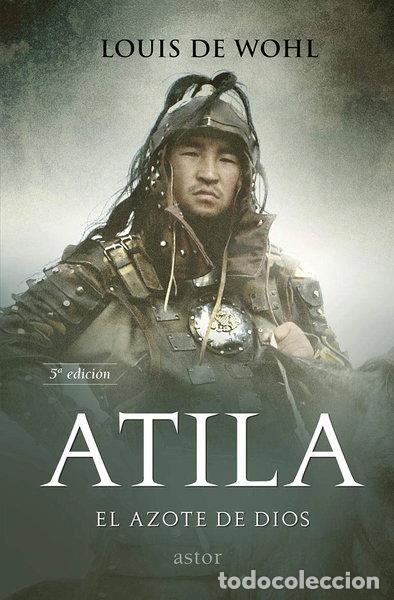 Livros em segunda m&atilde;o: Atila. El azote de Dios- 9788490617786