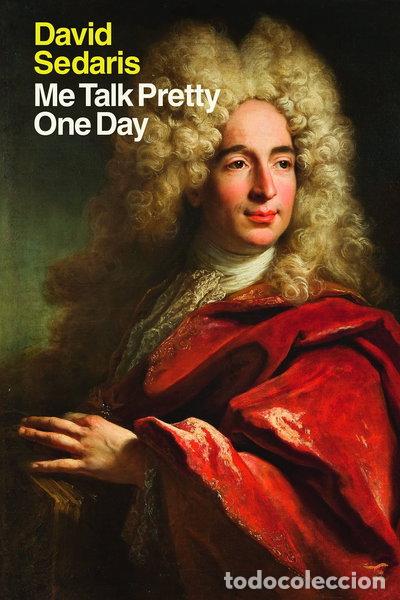 Libros: Me Talk Pretty One Day- 9780316776967