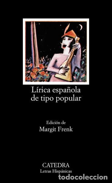 Libri di seconda mano: L&iacute;rica espa&ntilde;ola de tipo popular- 9788437600963