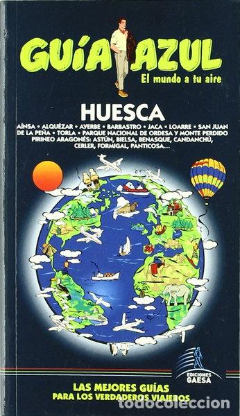 Libri di seconda mano: Gu&iacute;a Azul Huesca- 9788480236522