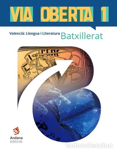 Libri di seconda mano: Via Oberta. Valenci&agrave;. Primer de Batxillerat- 9788417497743