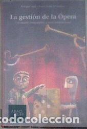 Libros: La gesti&oacute;n de la &oacute;pera- 9781889120126