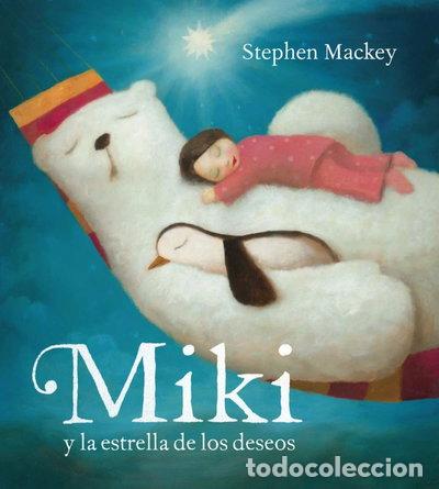 Libros: Miki y la estrella de los deseos- 9788448836276