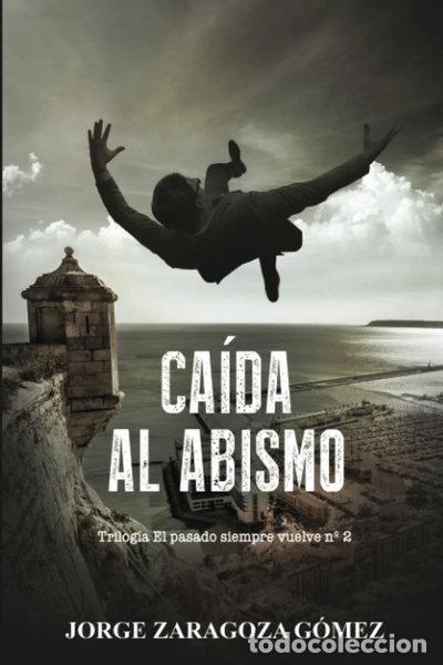 Libros: Ca&iacute;da al abismo- 9798540023818